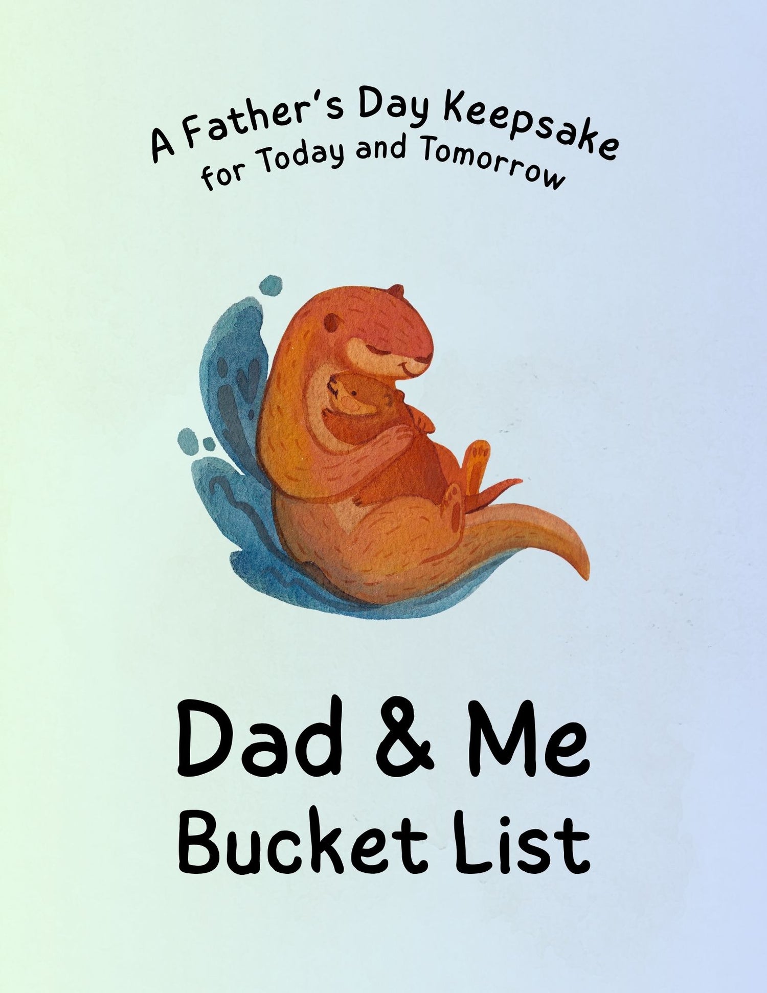 Dad &amp; Me Bucket List