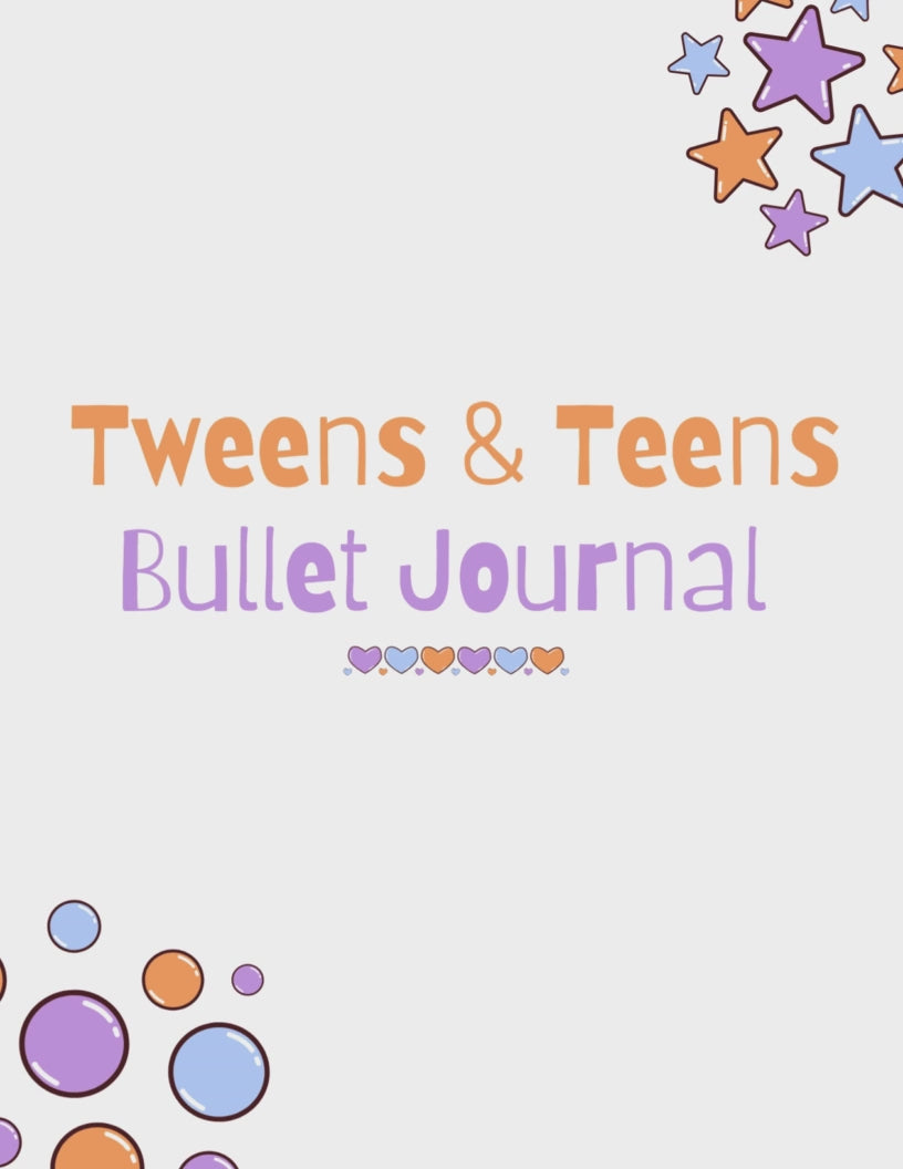 Tweens &amp; Teens Bullet Journal